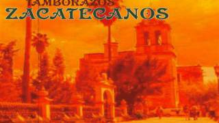 Video thumbnail of "Tamborazo Zacatecano - La Marcha de Zacatecas"