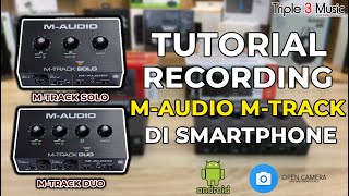 TUTORIAL RECORDING Di SMARTPHONE ANDROID Menggunakan Soundcard M-AUDIO M-TRACK DUO dan M-TRACK SOLO screenshot 2