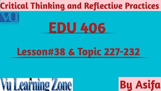 EDU406 short lecture#38 Topic 227-232|Edu406 Final Term Lecture|#virtualuniversity ​​​​​​​​​​​