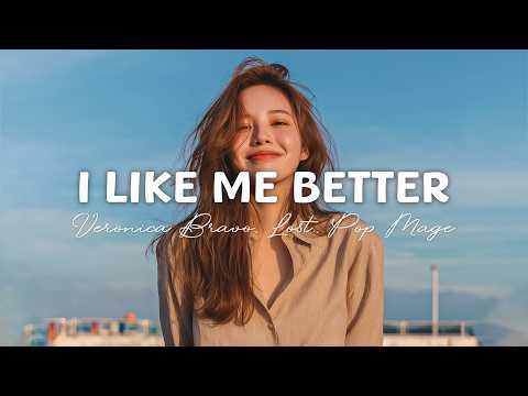 I Like Me Better - Veronica Bravo, Lost., Pop Mage (Magic Cover Release)