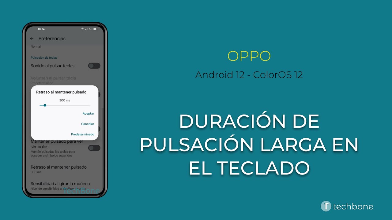 Cambiar la Duración de Pulsación Larga en el Teclado - Oppo [Android 12 - ColorOS 12]