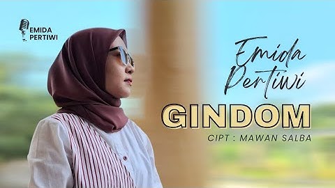 Emida Pertiwi_GINDOM_Cipt : Mawan Salba_Lagu Lampung
