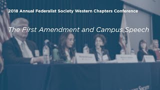 The First Amendment and Campus Speech [2018 Annual Western Chapters Conference]