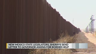 New Mexico state legislators, sheriffs send letter to governor asking for border help