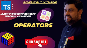 Master Typescript Operators | Animated Tutorial for Beginners |  Governor IT Initiative |