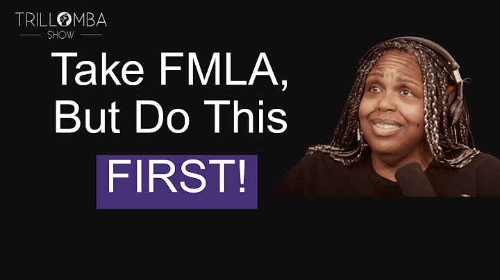 Need a Break? Here's Exactly How to Take FMLA