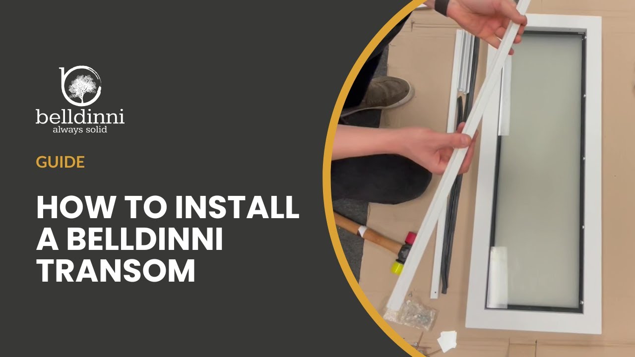 Transom Installation Belldinni Transom Installation Guide - YouTube