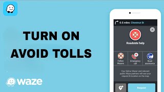 How To Turn On Avoid Tolls On Waze App