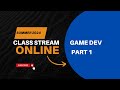 Summer Class 2024 GameDev Part1