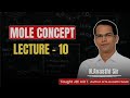 Mole Concept Lecture 10 | Narendra Avasthi sir | Class 11 Physical Chemistry