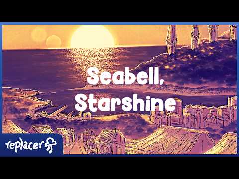 replacer - Seabell, Starshine