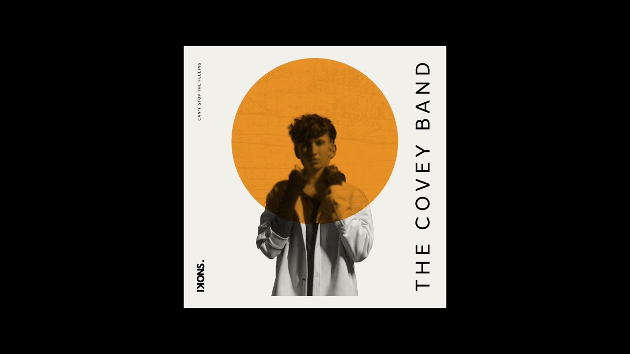 The Covey Band - Can't stop the feeling (Official audio)