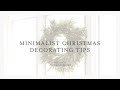 Minimalist Christmas Decorating Tips