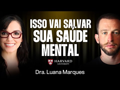 Professora de Harvard: A Blindagem Contra a Ansiedade - Dra. Luana Marques [Ep. 142]