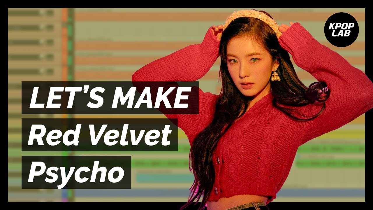 Let's Make Kpop Red Velvet Psycho (instrumental remake) YouTube