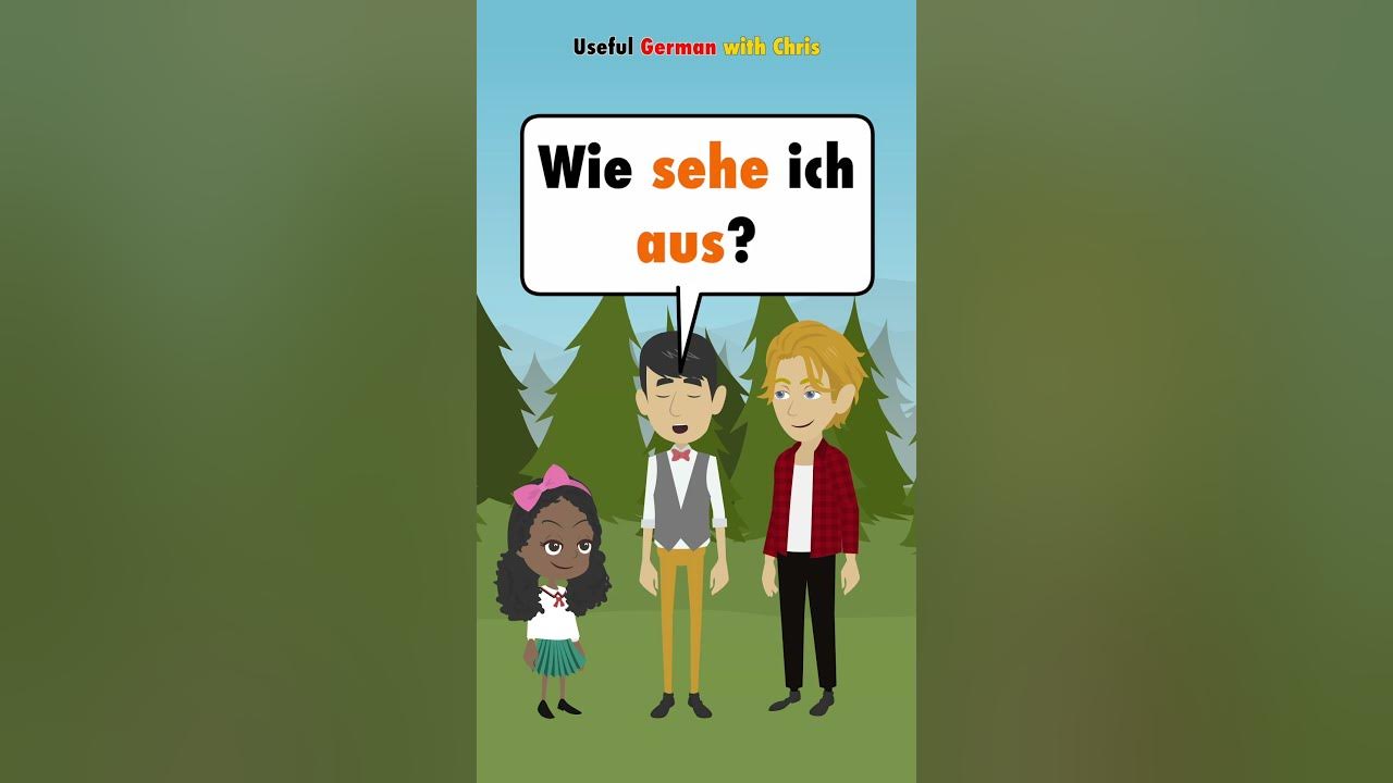 Sehe ich gut aus? Deutsch lernen YouTube