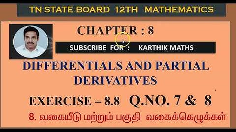 EXERCISE 8.8 | Q.NO 7 & 8 | ONE MARK SOLUTION|12TH MATHS  |  CHAPTER 8 | DIFF & PARTIAL DER