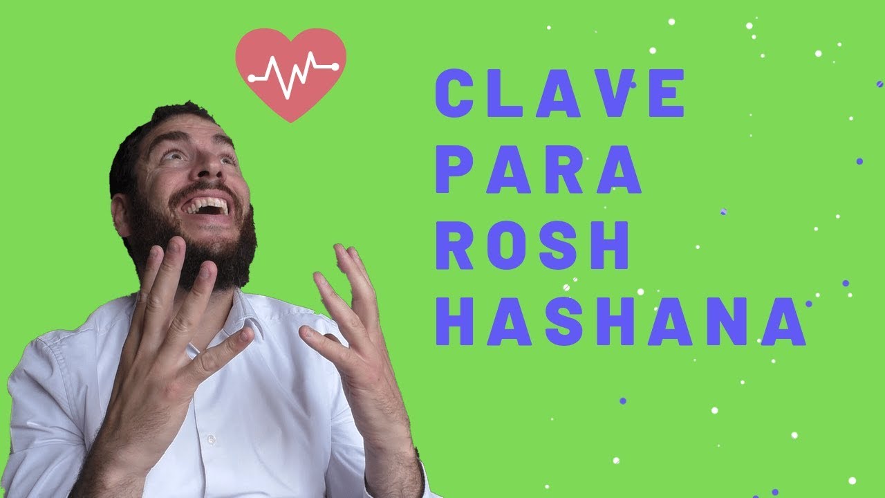 La clave para Rosh Hashaná judaísmo hoy