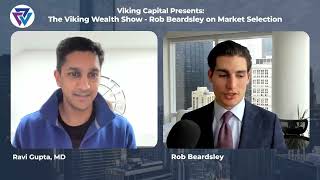 The Viking Wealth Show - Rob Beardsley on Market Selection