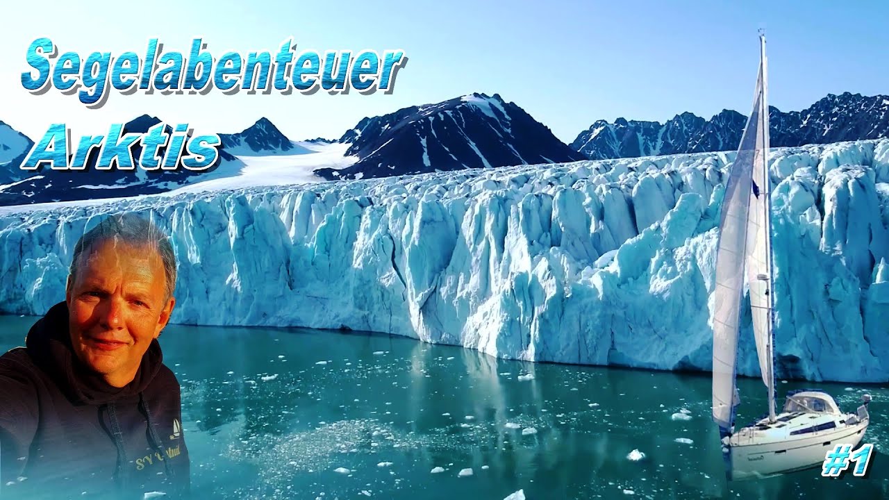 ⁣Segeln - ein Abenteuer in der Arktis  #1⛵