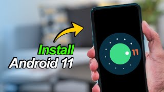 Install ANDROID 11 in almost ALL ANDROID SMARTPHONES 🔥🔥🔥 screenshot 4