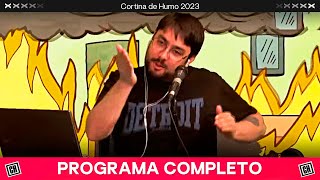 #CortinaDeHumo COMPLETO 08/12 - VORTERIX