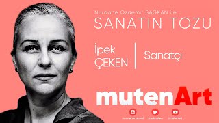 Sanatın Tozu İpek Çeken