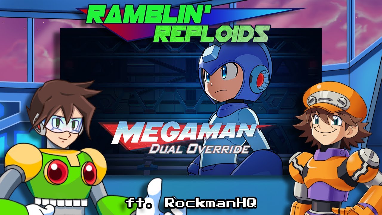 MEGA MAN DUAL OVERRIDE Hype Discussion - Mega Man 12 REVEALED!! | Ramblin' Reploids ft. 