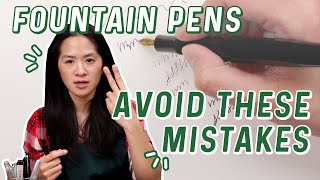 5 Most Common Fountain Pen Mistakes!