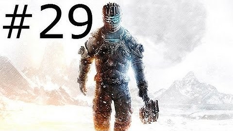 Dead Space 3-Chapter 18-Kill Or Be Killed Part 1