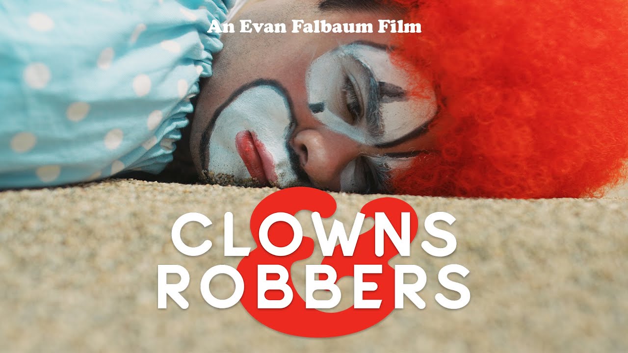 Clowns & Robbers | Feature Film (2018)
