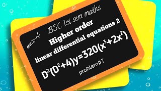 D²(D²+4)y=320(x³+2x²) problem#7(unit 4) higher order linear differential equations2 degree1stsem