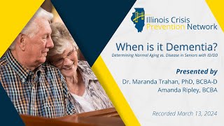 When Is It Dementia? Determining Normal Aging vs. Disease in Seniors With ID/DD