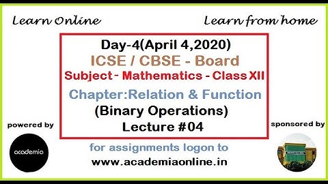 Binary Operation in Algebra of Class 12 | Relation and Function | ISC & CBSE | Maths @academiaOnline