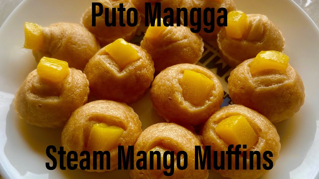Steam Mango Muffins or Puto Mangga Puto Food Serye Episode 3 YouTube