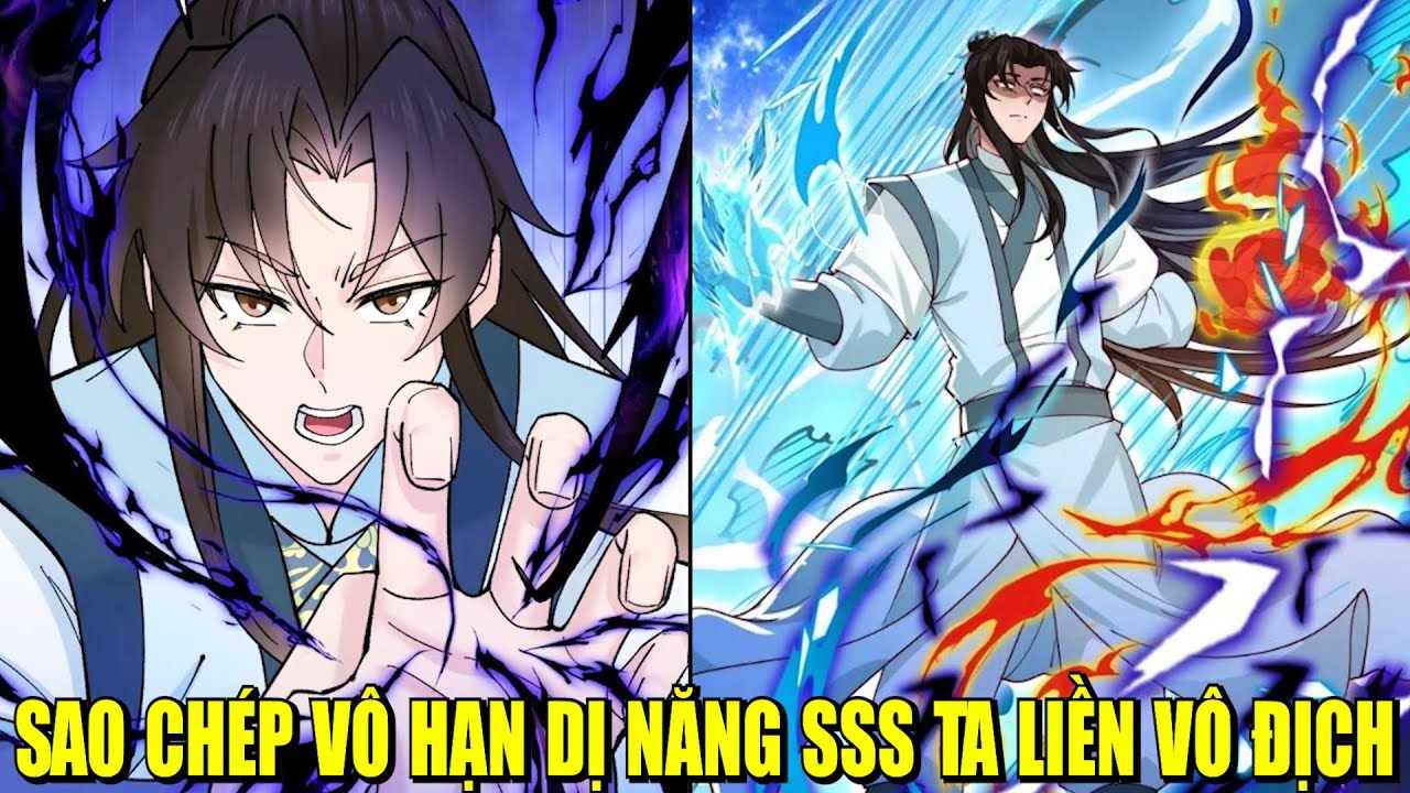 SAO CHÉP VÔ HẠN DỊ NĂNG SSS TA CÒN MẠNH HƠN THẦN | REVIEW PHIM TRUYỆN TRANH HAY