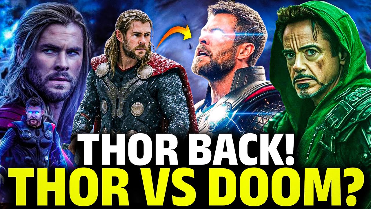 Thor Returns in Avengers: Doomsday — Will He Stop Doctor Doom?