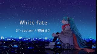 White fate