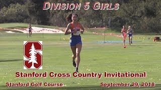 2018 XC - Stanford Invite - Division 5 Girls