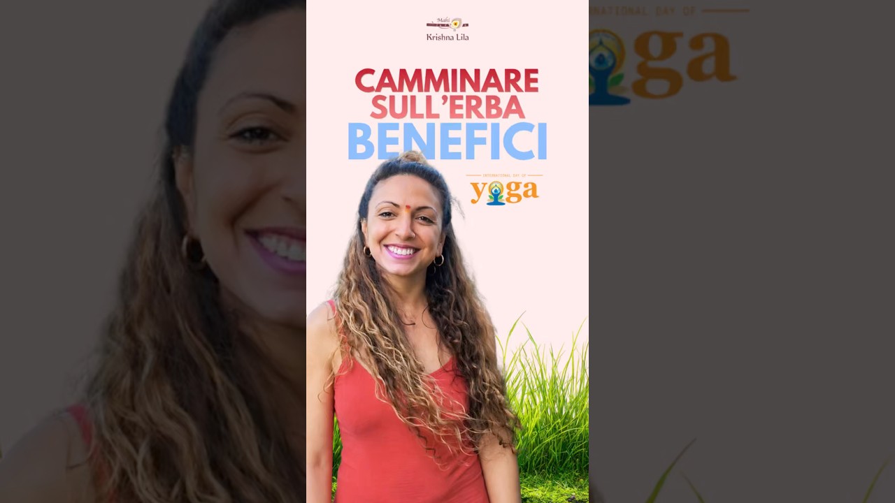CAMMINARE SULL’ERBA | Benefici in Ayurveda 🌱🕉️