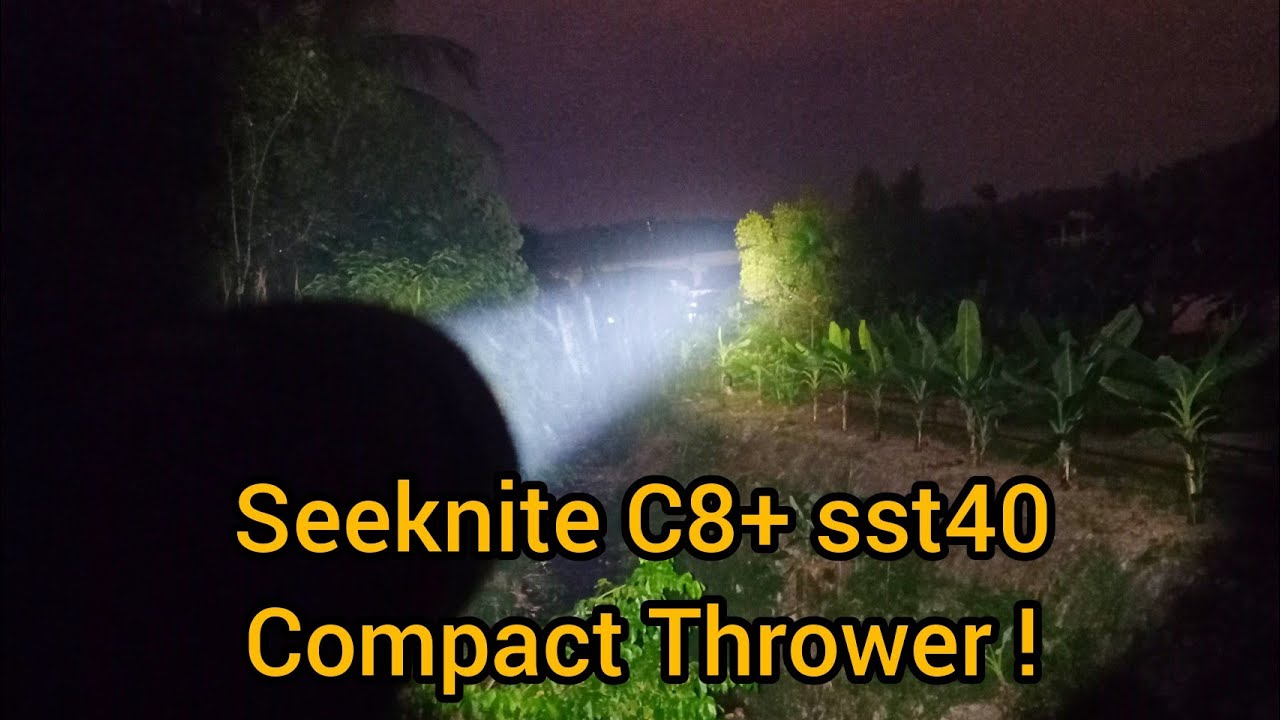 Seeknite C8+ sst40 Compact Thrower