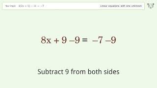 Solve 4(2x+5)-11=-7: Linear Equation Video Solution | Tiger Algebra