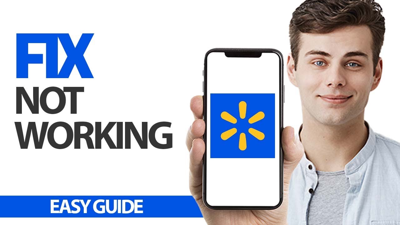 How To Fix Walmart App Not Working | Final Solution