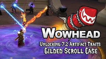 Unlocking 7.2 Artifact Traits - Gilded Scroll Case