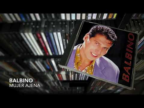 Balbino — 02. Mujer ajena - BALBINO (Balbino - 1993)