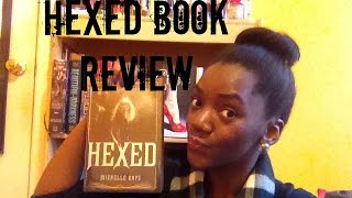 Hexed Book Review (Spoiler FREE)