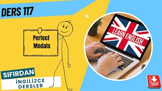 Ders 117 Perfect Modals Modal Have V3 İleri Seviye