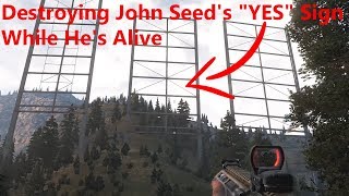 Destroying John Seeds Yes Sign While Hes Alive Far Cry 5 - No Means No Hidden Side Mission