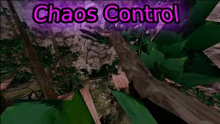 Chaos Control | Montage