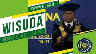 WISUDA UMS PERIODE III TA 2017/2018 (10/03/2018)